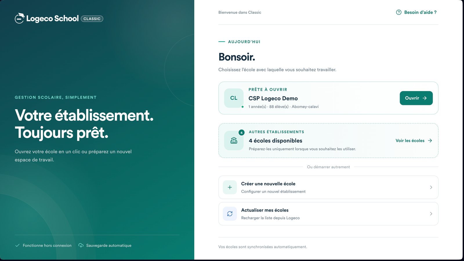 Ouverture de l’établissement